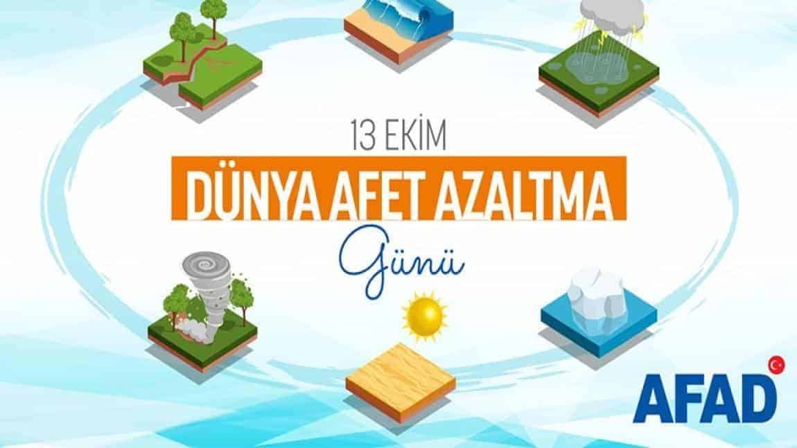 13 Ekim Dünya Afet Riskini Azaltma Günü 